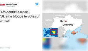 Présidentielle russe : l'Ukraine bloque le vote sur son sol.