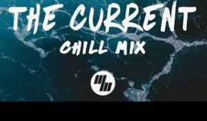 The Current | 1 Million Subscriber Chill Mix (Lyric Video)