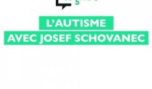 Quand Josef Schovanec casse les idées reçues sur l'autisme