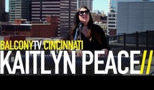 KAITLYN PEACE - CARRY ON CAROLINE (BalconyTV)
