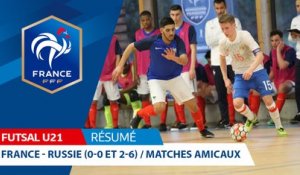 Futsal U21, Amicaux : France - Russie (0-0 et 2-6), le résumé