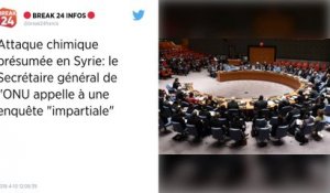 Attaque chimique présumée en Syrie. L’ONU appelle à une enquête « impartiale ».