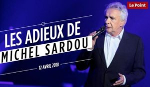 Les adieux de Michel Sardou