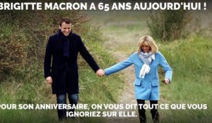 Brigitte Macron a 65 ans :  tout ce que vous ignoriez sur elle