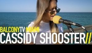 CASSIDY SHOOSTER - WASTE (BalconyTV)