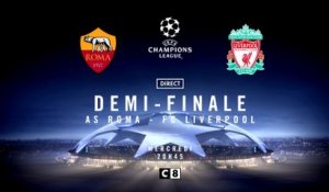 Demi-finale Ligue des Champions : AS Rome - Liverpool, mercredi 2 mai à 20h45