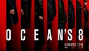 Ocean's 8 Bande-annonce VO (2018)