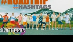 Hashtags - #RoadTrip (Official Music Video)