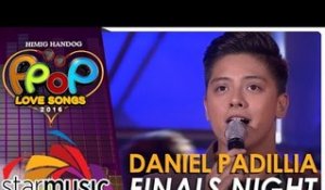 Daniel Padilla sings "Yakap Sa Dilim" Himig Handog P-Pop Love Songs 2016 Finals Night