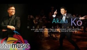 Ogie Alcasid - Akala Ko (Official Lyric Video)