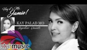 Angeline Quinto - Kay Palad Mo (Official Lyric Video)