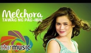Melchora - Tawag ng Pag-Ibig (Official Lyric Video)