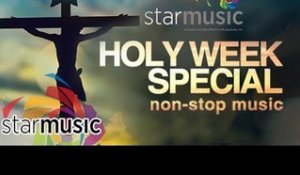 Star Music Music Holy Week Special | Non-Stop Songs