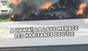 La lave menace les habitants de Hawaï