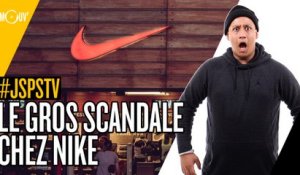 Je sais pas si t’as vu... Le gros scandale chez Nike