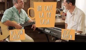 Um Café Lá em Casa com José Namen e Nelson Faria