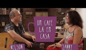 Um Café Lá em Casa com Sanny Alves e Nelson Faria