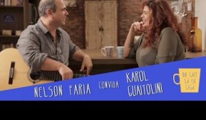 Um Café Lá em Casa com Karol Guaitolini e Nelson Faria