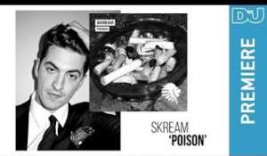 Skream ‘Poison’ | DJ Mag new music premiere