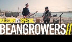 BEANGROWERS - NOT IN A MILLION LOVERS (BalconyTV)