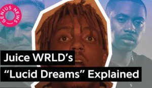 Juice WRLD's "Lucid Dreams" Explained