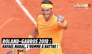Roland-Garros : Rafael Nadal, l'homme à battre