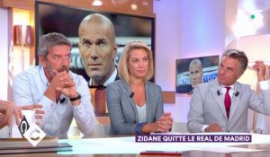 Zidane quitte le Real Madrid ! - C à Vous - 31/05/2018