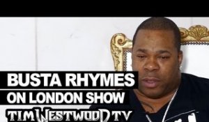 Busta Rhymes on first London show in 5 years - Westwood