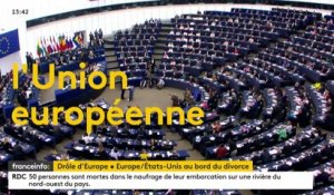 Drôle d'Europe : L'UE et les Etats-Unis en instance de divorce