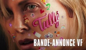 TULLY - avec Charlize Theron - Bande-annonce VF