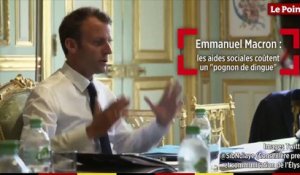 Emmanuel Macron : les aides sociales coûtent un « pognon de dingue »