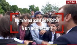 La mise au point de Macron à un adolescent