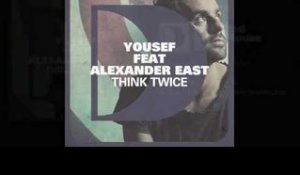 Yousef feat. Alexander East - Think Twice (Catz 'n Dogz Remix)