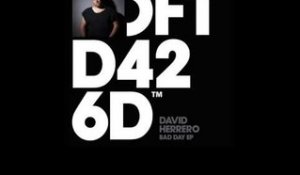 David Herrero 'Bad Day'