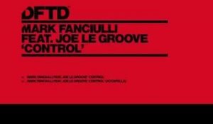 Mark Fanciulli featuring Joe Le Groove 'Control'
