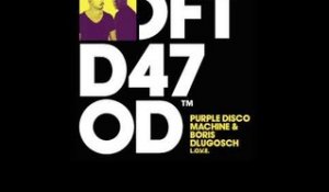 Purple Disco Machine & Boris Dlugosch 'L.O.V.E.'