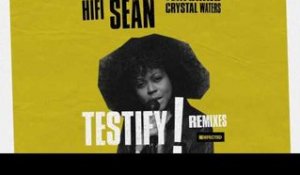 Hifi Sean featuring Crystal Waters 'Testify' (Steve Mac Mix)