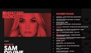 Defected Radio Show presented by Sam Divine - 11.05.18