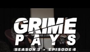 Grime Pays - Season 3 (Episode 4) | GRM Daily