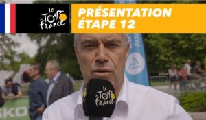 Présentation - Étape 12 - Tour de France 2018