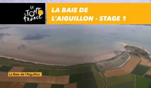 La Baie de l'Aiguillon - Étape 1 / Stage 1 - Tour de France 2018