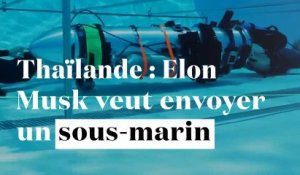 Grotte en Thaïlande : Elon Musk veut sauver les enfants avec un sous-marin