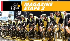 Mag du jour : Contre la montre par équipes - Étape 3 - Tour de France 2018