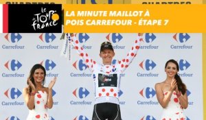 La minute Maillot à pois Carrefour - Étape 7 - Tour de France 2018