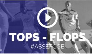 Les Tops et les Flops de Saint-Etienne Girondins de Bordeaux [1-2]