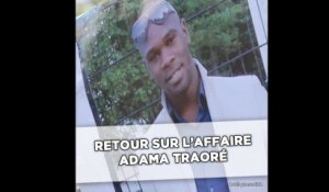 Retour sur l'affaire Adama Traoré