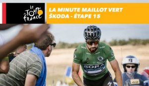 La minute Maillot Vert ŠKODA - Étape 15 - Tour de France 2018