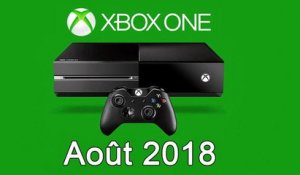 XBOX ONE - Les Jeux Gratuits d'Août 2018