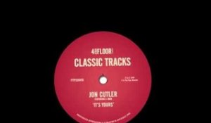 Jon Cutler featuring E Man 'It's Yours' (Original Distant Music Mix)