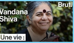 Une vie : Vandana Shiva